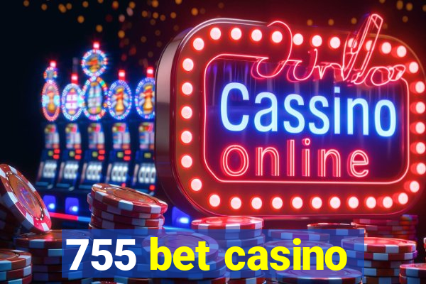 755 bet casino